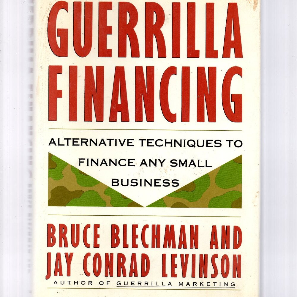 Guerrilla Financing - Hardcover * Compare on Amazon at $40!